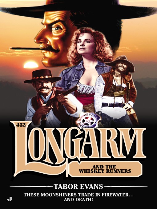Title details for Longarm and the Whiskey Runners by Tabor Evans - Wait list